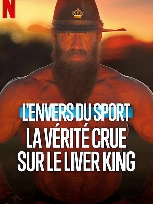 L'Envers du sport : La vérité crue sur le Liver King