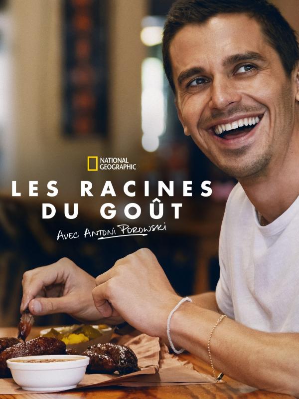Les racines du goût avec Antoni Porowski