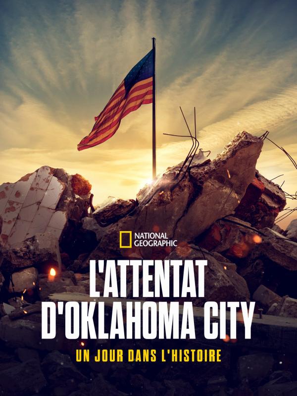 L'attentat d'Oklahoma City : Un jour dans l'Histoire