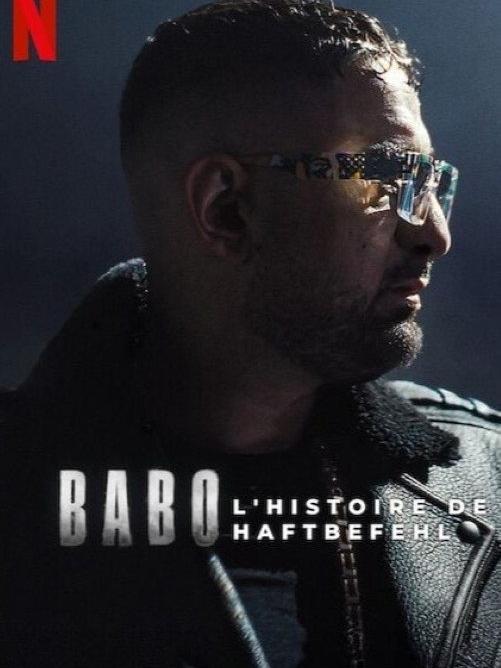 Babo : L'histoire de Haftbefehl
