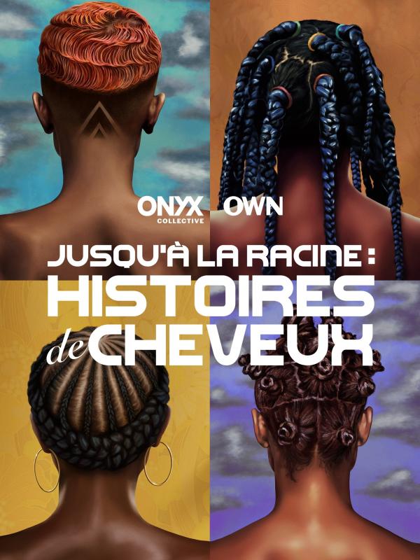 Jusqu'à la racine : histoire de cheveux