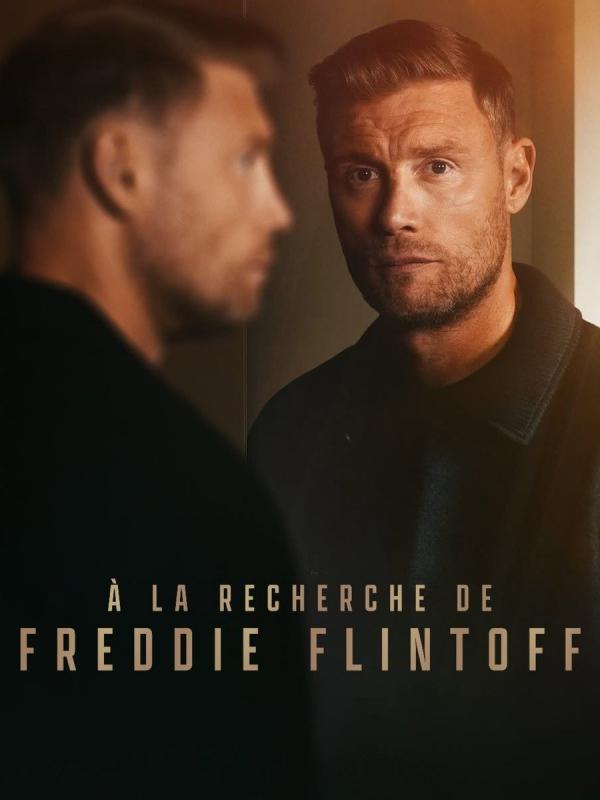 À la recherche de Freddie Flintoff