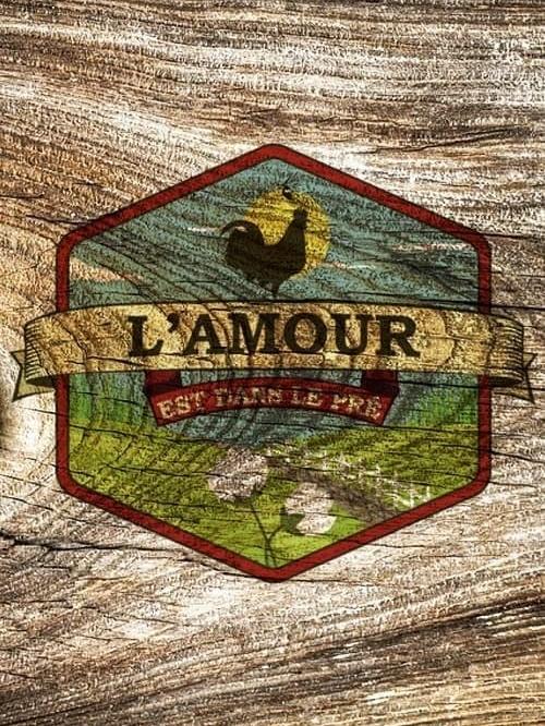 L'amour est dans le pré