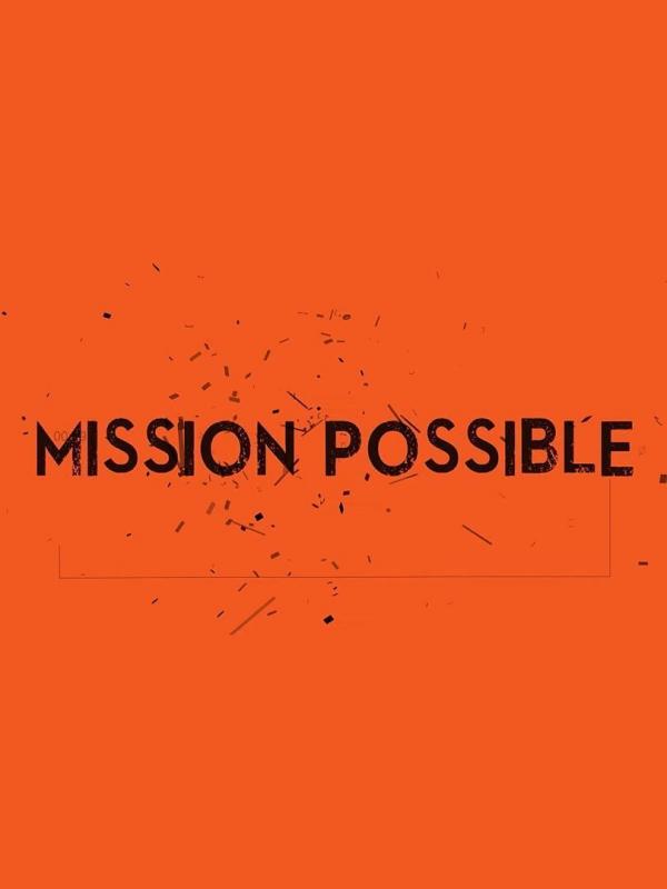 Mission Possible