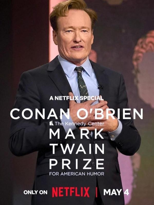 Conan O'Brien: The Kennedy Center Mark Twain Prize for American Humor