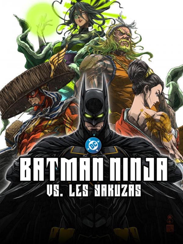 Batman Ninja vs. Les Yakuzas
