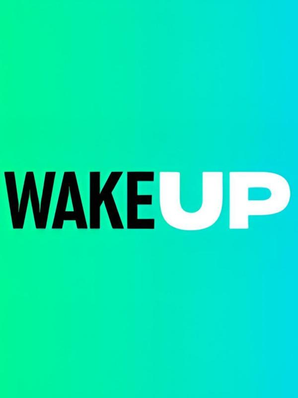 Wake Up