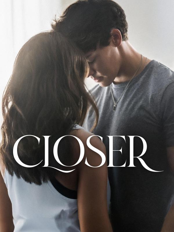 Closer
