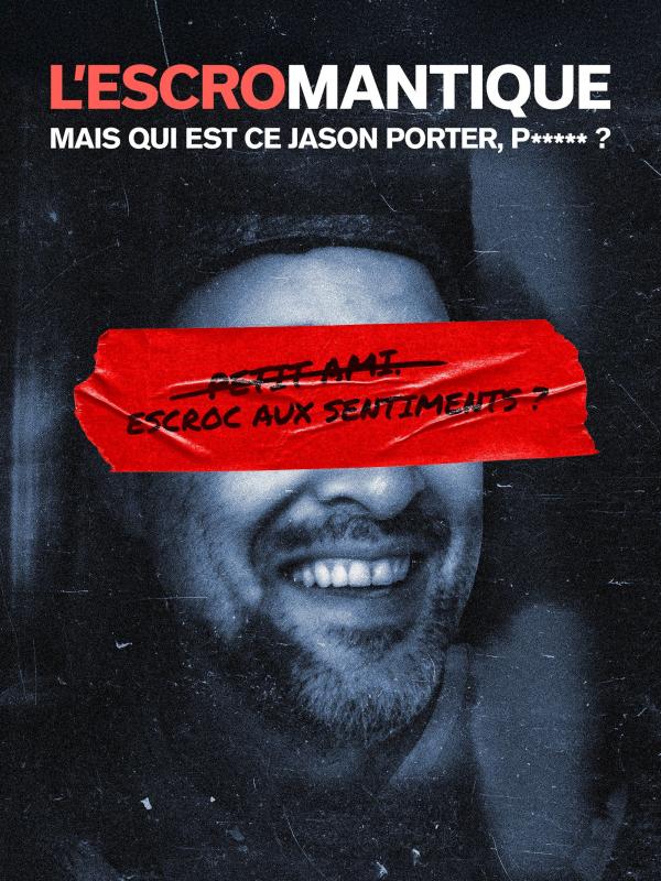 L'escromantique : Mais qui est ce Jason Porter, p***** ?