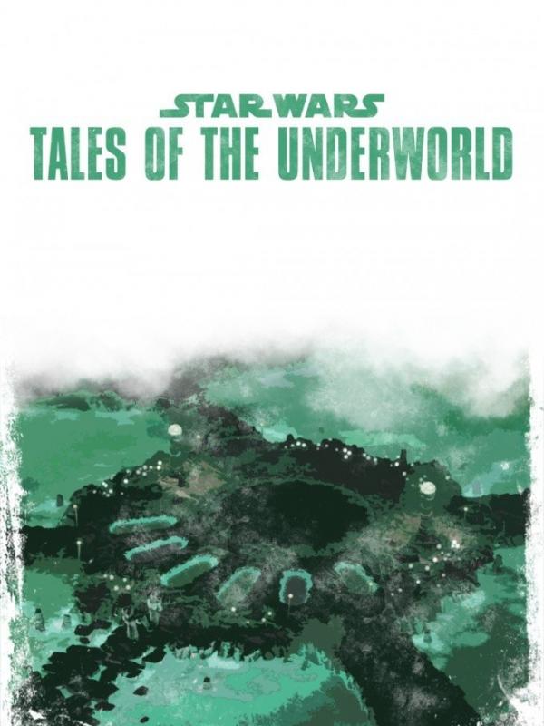 Star Wars: Tales of the Underworld