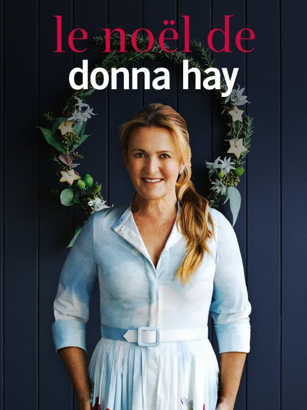 Le Noël de Donna Hay
