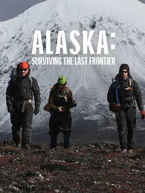 Alaska: Surviving the Last Frontier