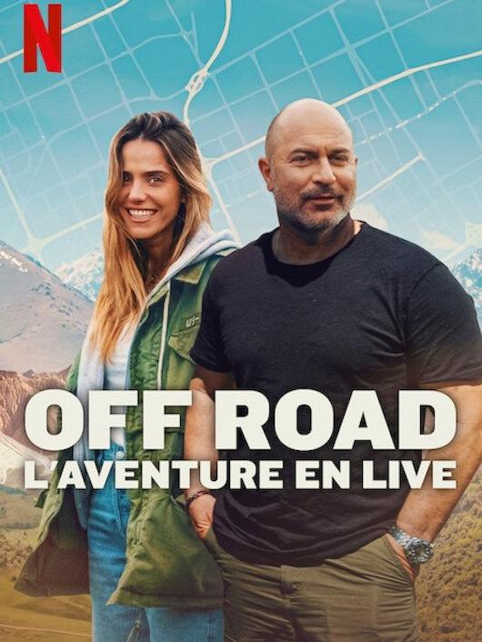 Off Road : L'aventure en live