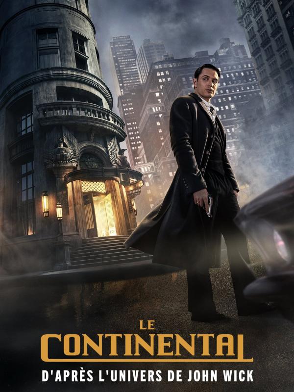 Le Continental : D'après l'univers de John Wick