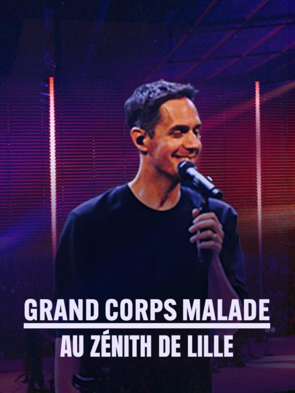 Grand Corps Malade au Zénith de Lille