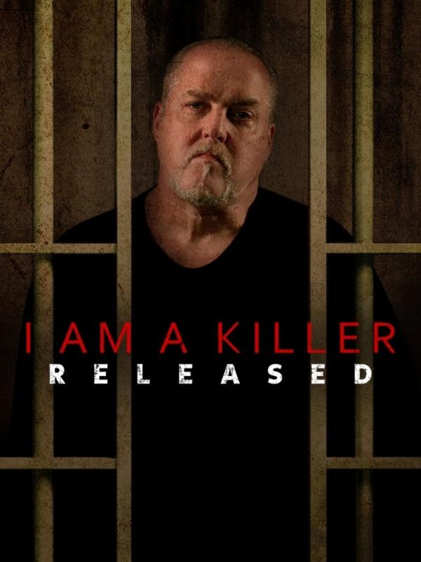 I AM A KILLER : Après la prison