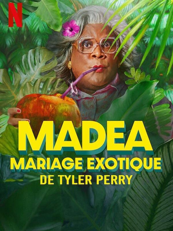 Madea : Mariage exotique