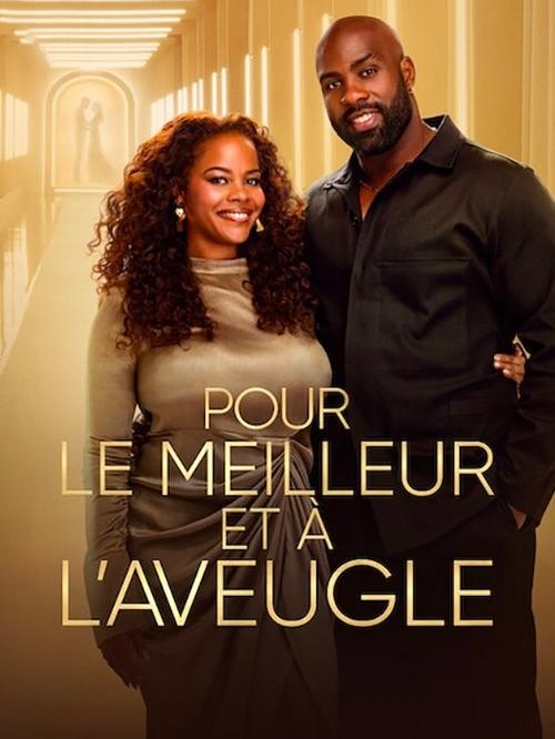 Pour le meilleur et à l'aveugle