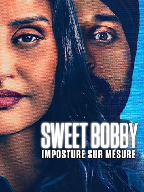 Sweet Bobby : Imposture sur mesure