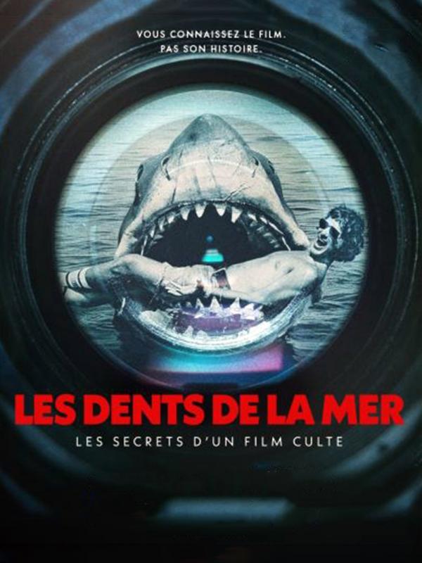 Les Dents de la mer : les secrets d'un film culte