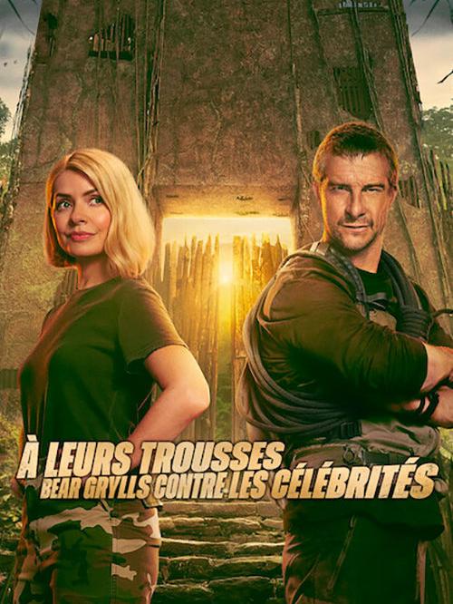 À leurs trousses : Bear Grylls contre les célébrités