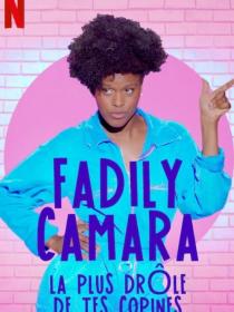 Fadily Camara: La plus drôle de tes copines