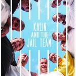 Kalin et l'équipe de la prison
